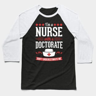 Nurse Dnp Phd Doctorate Graduation Baseball T-Shirt